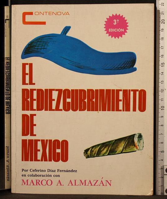 El rediezcubrimiento de Mexico - El rediezcubrimiento de Mexico di: Almazan - copertina