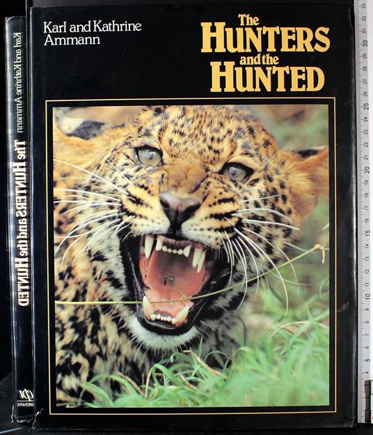 The hunters and the hunted - hunters and the hunted di: Ammann - copertina
