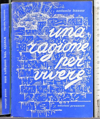 Una ragione per vivere - ragione per vivere di: Antonio Bassu - copertina