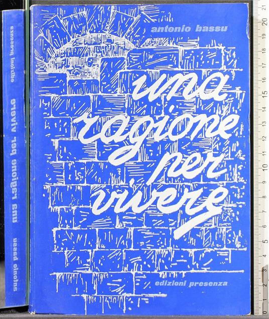 Una ragione per vivere - ragione per vivere di: Antonio Bassu - copertina