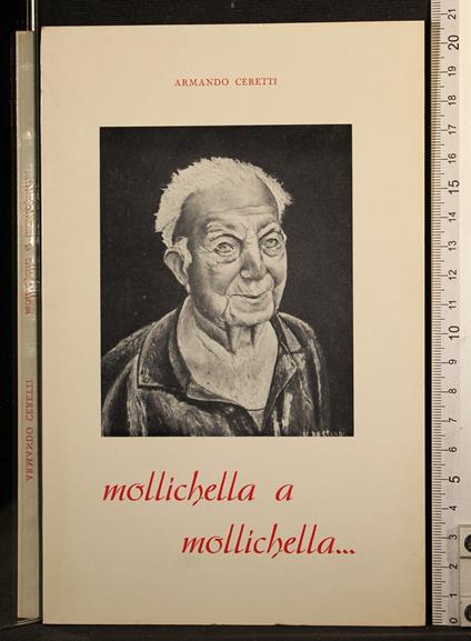 Mollichella a mollichella. - Mollichella a mollichella. di: Armando Ceretti - copertina