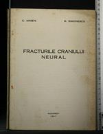 Fracturile Craniului Neural