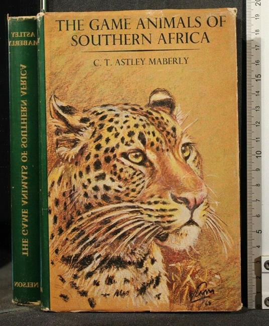 The Game Animals Of Southern Africa - Game Animals Of Southern Africa di: Astley Maberly - copertina