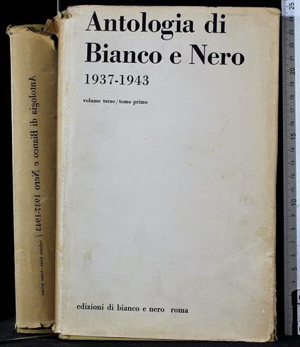 Antologia di Bianco e Nero 1937-1943. Vol 4. Tomo 1 - Antologia di Bianco e Nero 1937-1943. Vol 4. Tomo 1 di: Autera - copertina