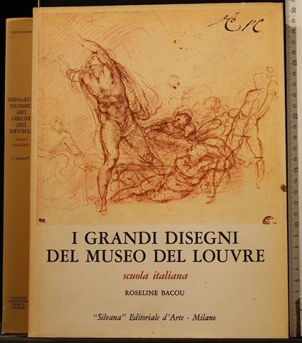 I Grandi Disegni Del Museo Del Louvre. Scuola Italiana. Vol 1 - Grandi Disegni Del Museo Del Louvre. Scuola Italiana. Vol 1 di: Bacou - copertina