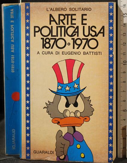 Arte e Politica Usa 1870-1970 - Arte e Politica Usa 1870-1970 di: Battisti - copertina