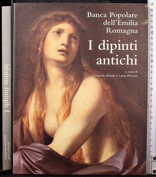 I dipinti antichi - dipinti antichi di: Benati - copertina