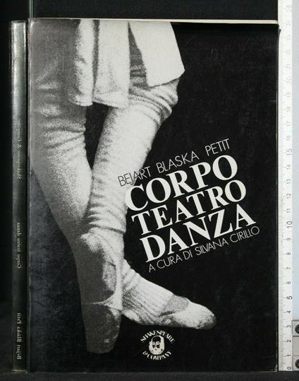 Corpo Teatro Danza - Corpo Teatro Danza di: Blaska Petit - copertina