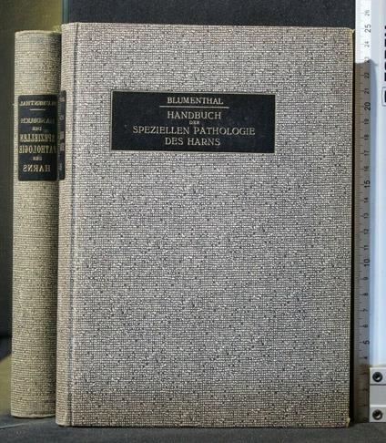 Handbuch Der Speziellen Pathologie Des Harns - Handbuch Der Speziellen Pathologie Des Harns di: Blumenthal - copertina