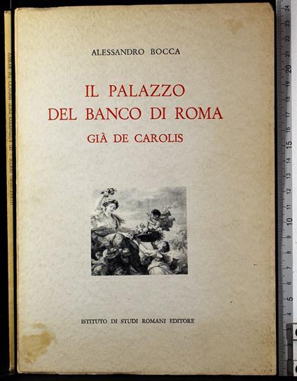 Il palazzo del banco di roma gia de carolis - palazzo del banco di roma gia de carolis di: Bocca - copertina