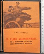 Il piano quinquennale per la ricostruzione e lo.