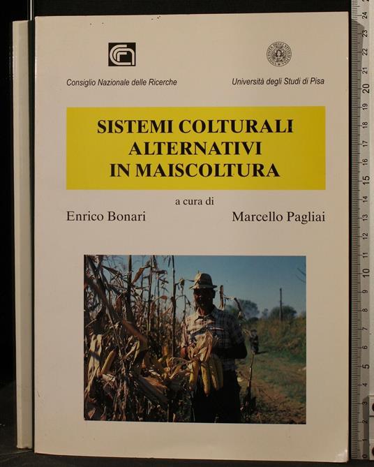 Sistemi culturali alternativi in Maiscoltura - Sistemi culturali alternativi in Maiscoltura di: Bonari - copertina