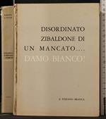 Disordinato Zibaldone di Un Mancato…. Damo
