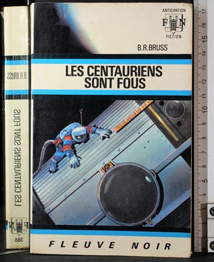 Les centauriens sont fous - centauriens sont fous di: Bruss - copertina