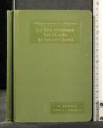 La Vita Cristiana Nel Mondo Ai Nostri Giorni
