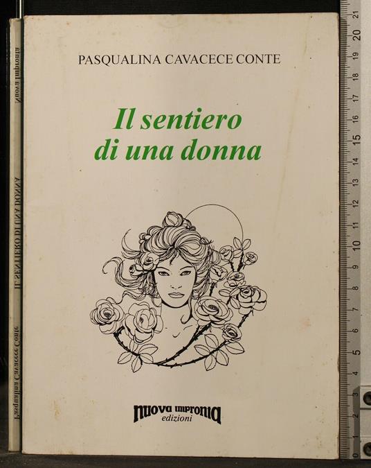 Il Sentiero di Una - Sentiero di Una di: Cavacece Conte - copertina