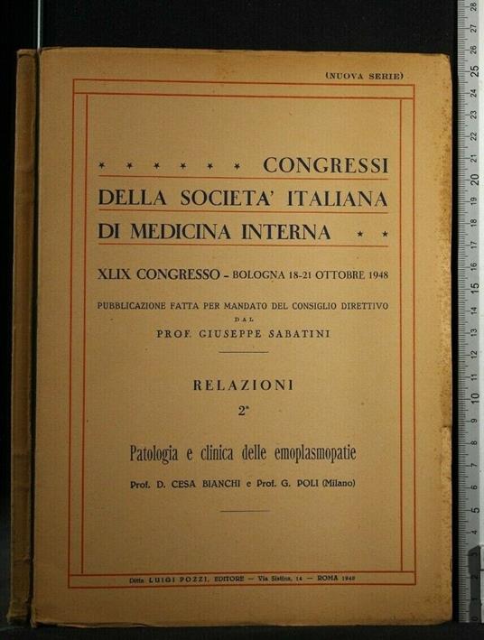 Patologia e Clinica Delle Emoplasmopatie Congressi Della - Patologia e Clinica Delle Emoplasmopatie Congressi Della di: Cesa Bianchi - copertina