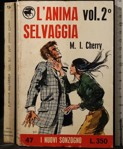 L' Anima Selvaggia. Vol - Anima Selvaggia. Vol di: Cherry - copertina