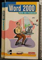 Word 2000. Mini No Problem