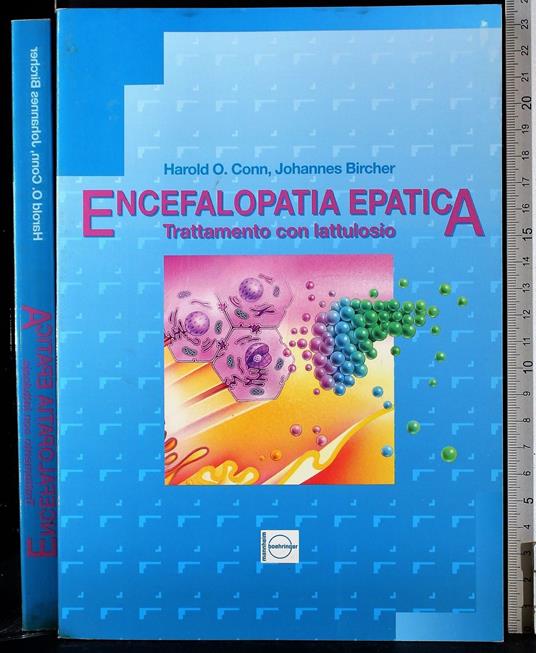 Encefalopatia epatica. Trattamento con lattulosio - Encefalopatia epatica. Trattamento con lattulosio di: Conn - copertina
