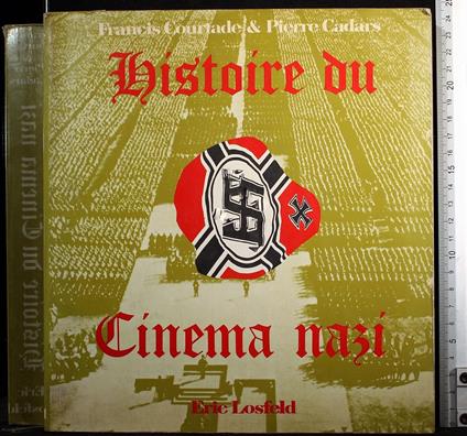 Histoire du cinema nazi - Histoire du cinema nazi di: Courtade & Cadars - copertina