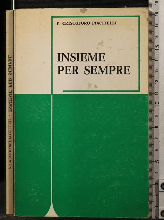 Insieme per sempre - Insieme per sempre di: Cristofoto Piacitelli - copertina