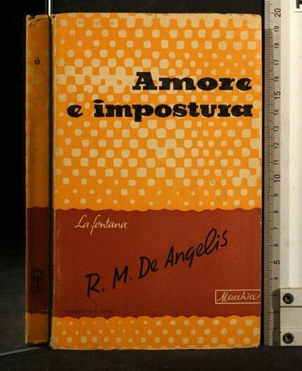 Amore e Impostura - Amore e Impostura di: De Angelis - copertina