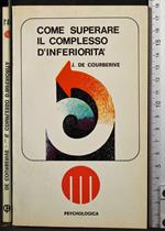 Come superare il complesso d'inferiorità