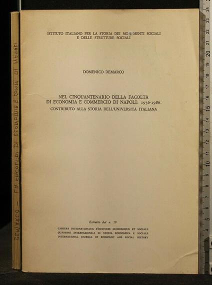 Nel Cinquantenario Della Facoltà di Economia e Commercio Di - Nel Cinquantenario Della Facoltà di Economia e Commercio di di: Demarco - copertina