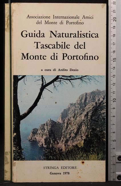 Guida naturalistica tascabile del Monte di Portofino - Guida naturalistica tascabile del Monte di Portofino di: Desio - copertina