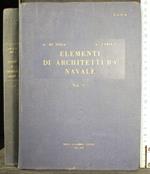 Elementi di architettura navale. Vol 1