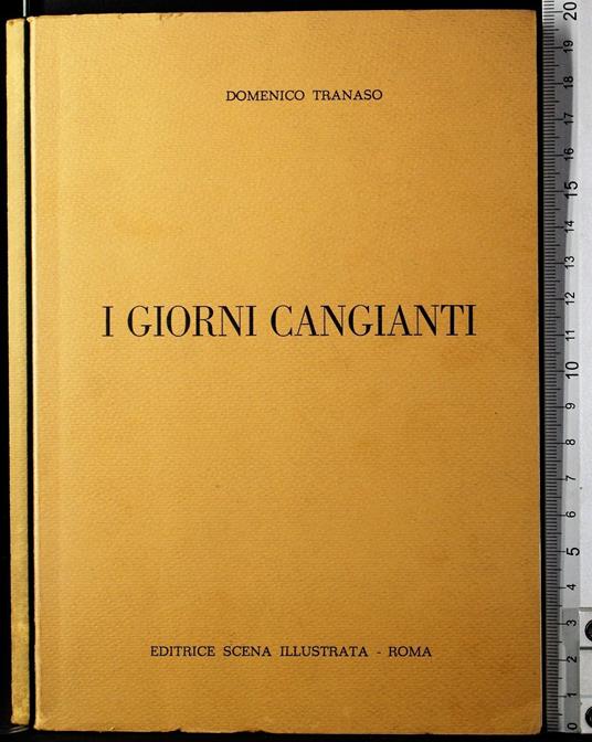 I giorni cangianti - giorni cangianti di: Domenico Tranaso - copertina