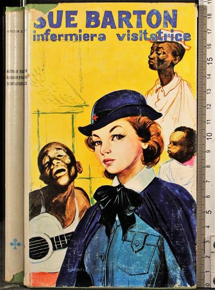 Sue Barton. Infermiera visitatrice - Sue Barton. Infermiera visitatrice di: Dore Boylston - copertina