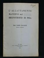 L' Allattamento Materno Nel Brefotrofio di Pisa