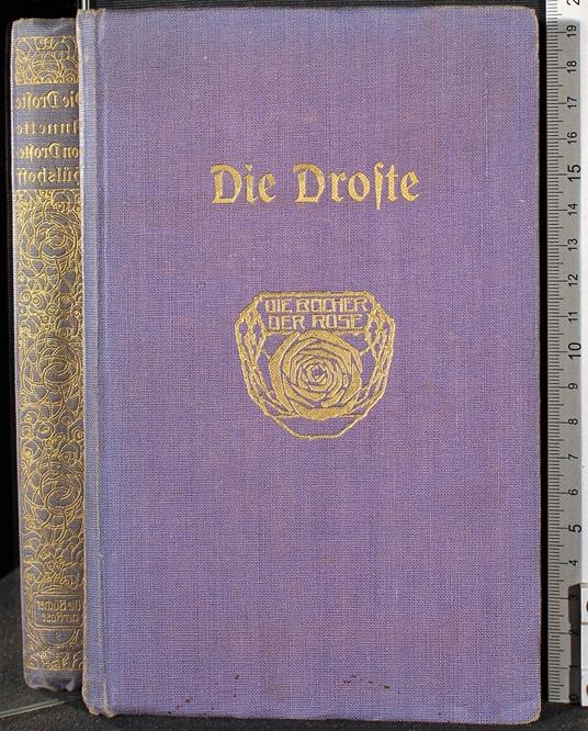 Die Droste. Annette Freiin von Droste-Hülshoff - Droste. Annette Freiin von Droste-Hülshoff di: Droste-Hülshoff - copertina