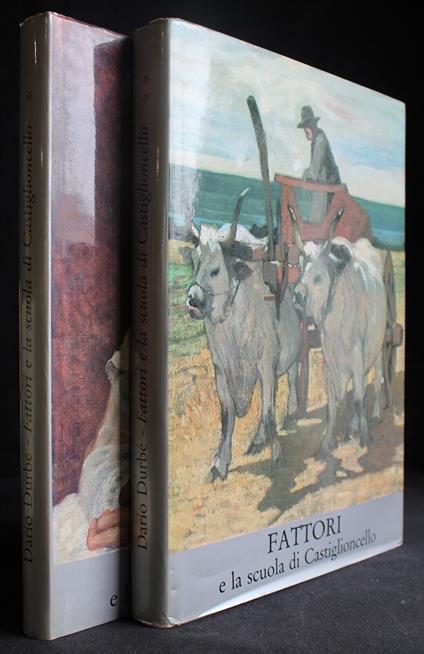 Fattori e la scuola di Castiglioncello. 2 vol - Fattori e la scuola di Castiglioncello. 2 vol di: Durbé - copertina