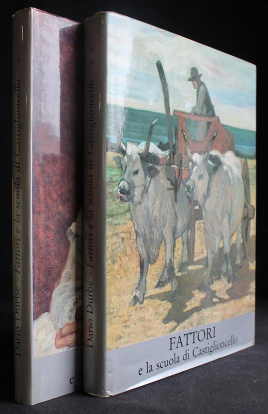 Fattori e la scuola di Castiglioncello. 2 vol - Fattori e la scuola di Castiglioncello. 2 vol di: Durbé - copertina