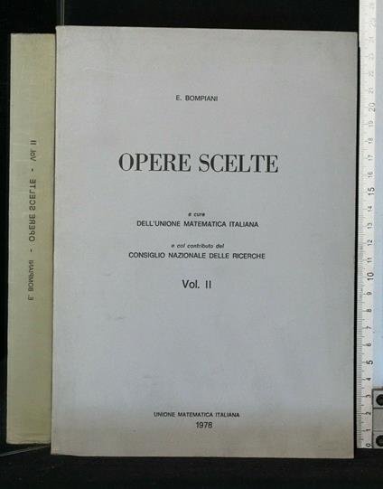 Opere Scelte Volume 2 - Opere Scelte Volume 2 di: E. Bompiani - copertina