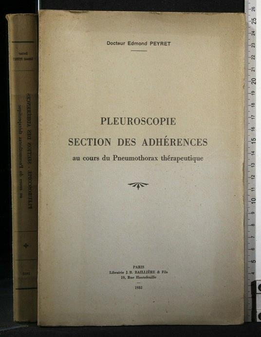 Pleuroscopie Section Des Adherences - Pleuroscopie Section Des Adherences di: Edmond Peyret - copertina