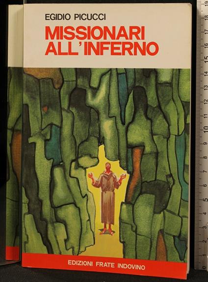 Missionari All'Inferno - Missionari All'Inferno di: Egidio Picucci - copertina