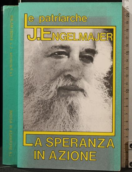 La Speranza in Azione - Speranza in Azione di: Engelmajer - copertina