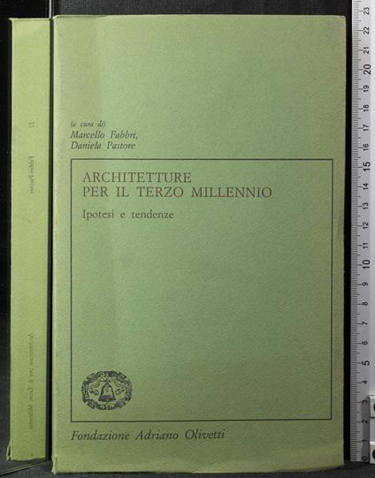Archietture per il terzo millennio. Ipotesi e tendenze - Archietture per il terzo millennio. Ipotesi e tendenze di: Fabbri - copertina