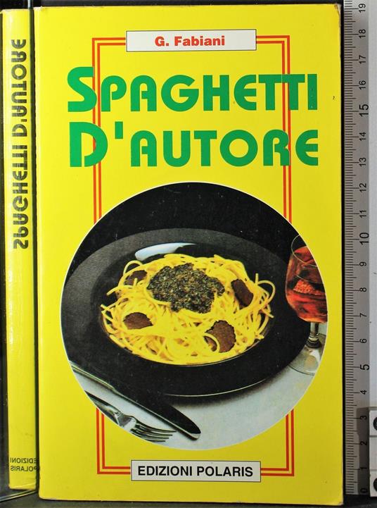 Spaghetti d'autore - Spaghetti d'autore di: Fabiani - copertina
