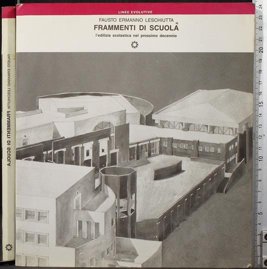 Frammenti di scuola - Frammenti di scuola di: Fausto Ermanno Leschiutta - copertina