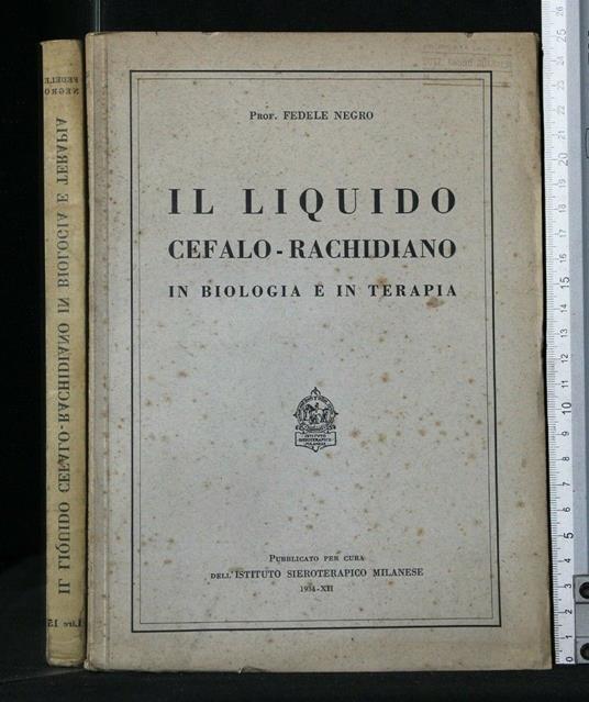 Il Liquido Cefalo-Rachidiano in Biologia e in Terapia - Liquido Cefalo-Rachidiano in Biologia e in Terapia di: Fedele Negro - copertina