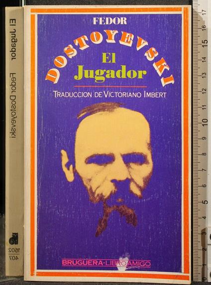 El Jugador - El Jugador di: Fedor Dostoyevski - copertina