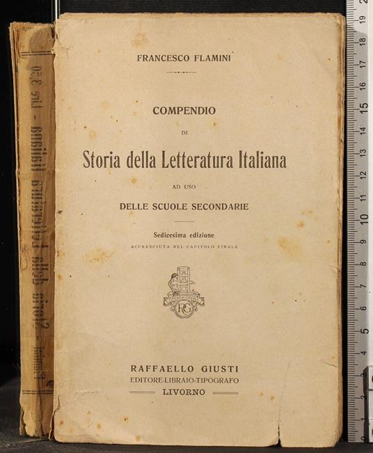 Compendio di storia della letteratura italiana - Compendio di storia della letteratura italiana di: Flamini - copertina