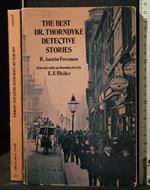 The Best Dr Thorndyke Detective Stories