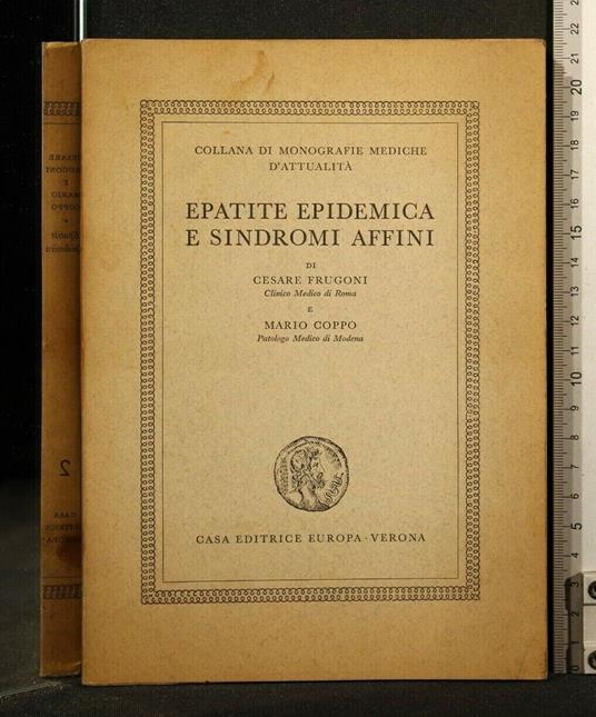 Epatite Epidemica e Sindromi Affini - Epatite Epidemica e Sindromi Affini di: Frugoni - copertina