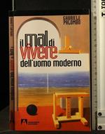 Il Mal di Vivere Dell'Uomo Moderno
